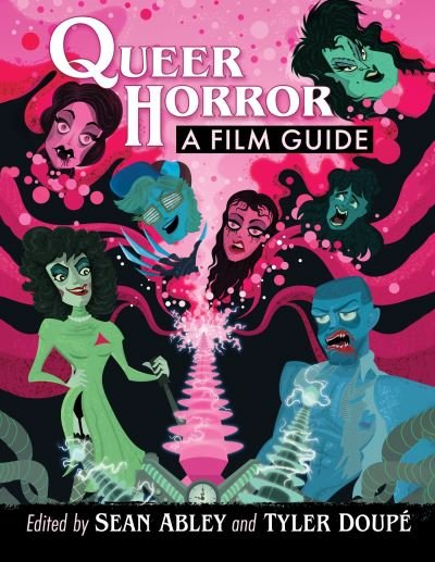 Sean Abley · Queer Horror: A Film Guide (Paperback Book) (2024)