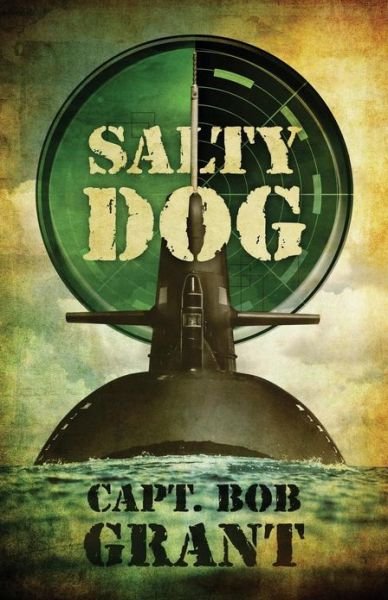 Cover for Capt Bob Grant · Salty Dog (Paperback Book) (2013)