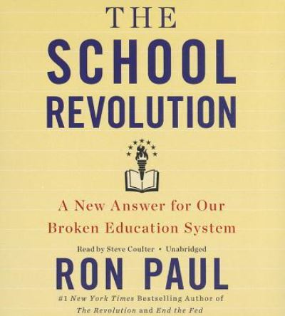 Cover for Ron Paul · The School Revolution (CD) (2013)