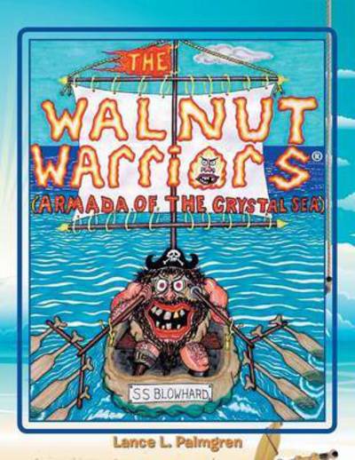 Cover for Lance L Palmgren · Walnut Warriors (R) (Armada of the Crystal Sea) (Paperback Book) (2013)