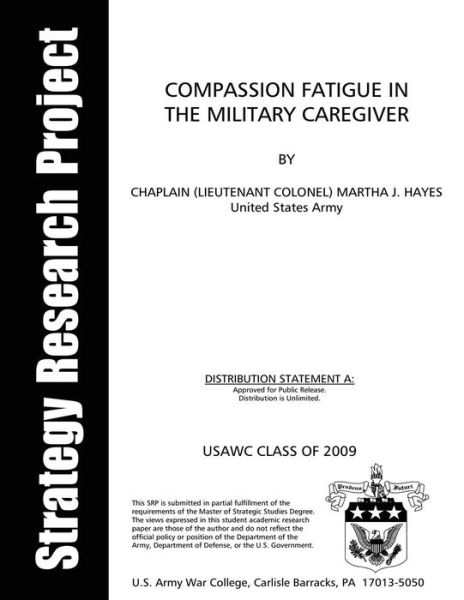 Cover for Us Army Chaplain Hayes · Compassion Fatigue in the Military Caregiver (Pocketbok) (2012)