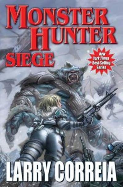 Cover for Larry Correia · Monster Hunter Siege (6) (Paperback Book) (2018)