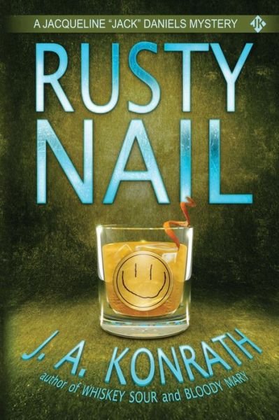 Cover for J a Konrath · Rusty Nail (Paperback Book) (2013)