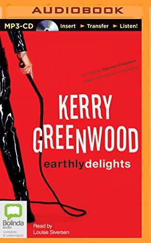 Cover for Kerry Greenwood · Earthly Delights (Corinna Chapman Mysteries) (MP3-CD) [Mp3 Una edition] (2014)