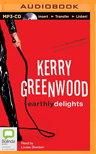 Earthly Delights (Corinna Chapman Mysteries) - Kerry Greenwood - Hörbuch - Bolinda Audio - 9781486219278 - 2. September 2014