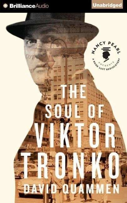 Cover for David Quammen · The Soul of Viktor Tronko (CD) (2014)
