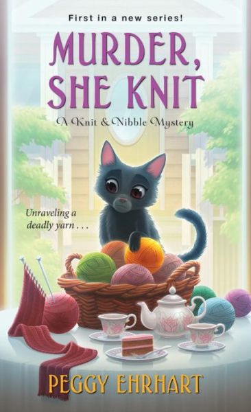 Cover for Peggy Ehrhart · Murder, She Knit - A Knit and Nibble Mystery (Paperback Book) (2018)