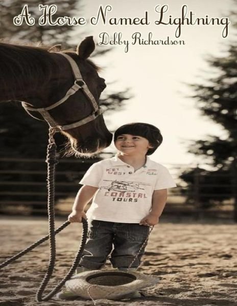 Cover for Ms Debby Richardson · A Horse Named Lighting (Paperback Bog) (2014)