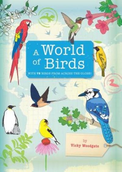 Cover for Vicky Woodgate · A World of Birds - Blueprint Editions (Hardcover Book) (2019)