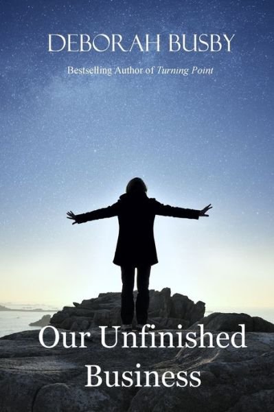 Cover for Deborah Busby · Our Unfinished Business (Paperback Book) (2014)