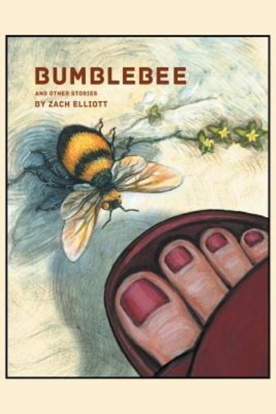 Cover for Zach Elliott · Bumblebee (Taschenbuch) (2016)