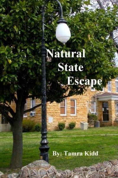 Cover for Tamra Kidd · Natural State Escape (Paperback Book) (2014)