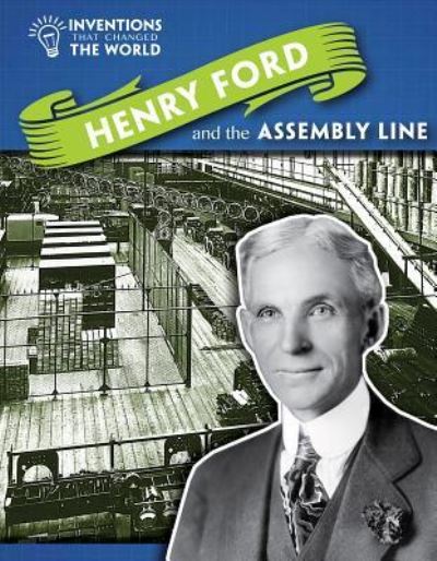 Cover for Angela Royston · Henry Ford and the Assembly Line (Pocketbok) (2015)