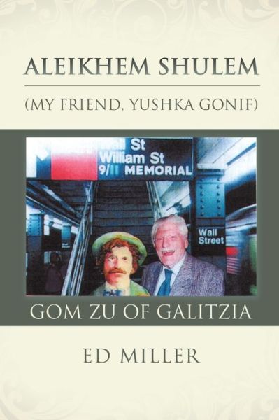 Cover for Ed Miller · Aleikhem Shulem, Gom Zu of Galitzia (Book) (2015)