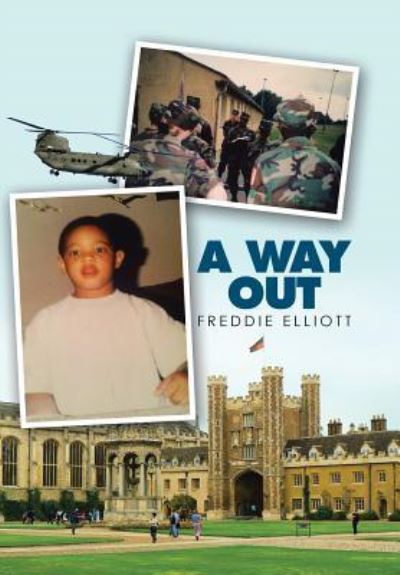 Cover for Freddie Elliott · A Way Out (Hardcover Book) (2016)