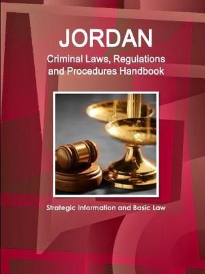 Cover for Inc Ibp · Jordan Criminal Laws, Regulations and Procedures Handbook - Strategic Information and Basic Law (Paperback Bog) (2018)