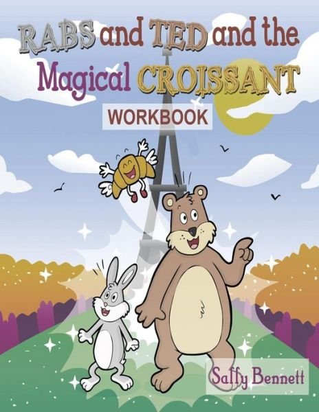 Cover for Ms Sally Bennett · Rabs &amp; Ted Magical Croissant Workbook (Paperback Bog) (2015)