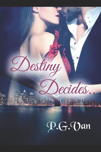 Cover for P G Van · Destiny Decides.. (Paperback Book) (2016)