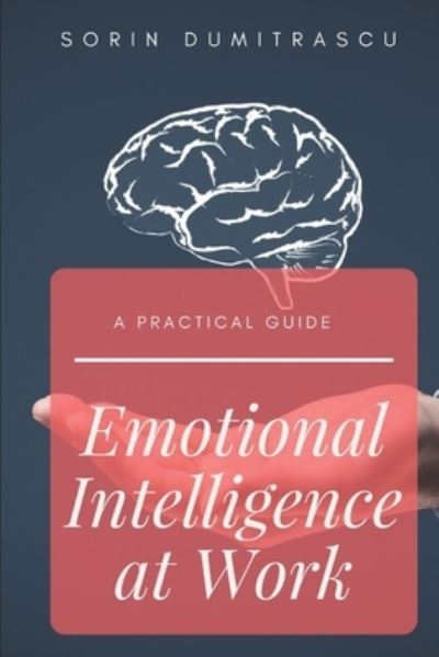 Cover for Sorin Dumitrascu · Emotional Intelligence at Work (Paperback Book) (2017)