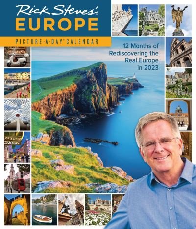 Rick Steves' Europe Picture-A-Day Wall Calendar 2023 - Rick Steves - Merchandise - Workman Publishing - 9781523516278 - September 20, 2022