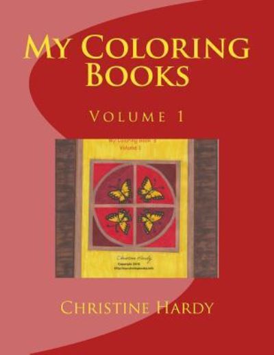 Cover for Christine Hardy · My Coloring Books, Volume 1 (Paperback Book) (2016)