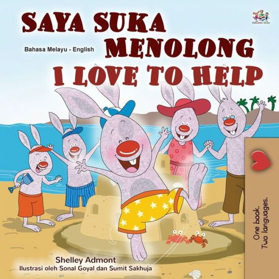 I Love to Help (Malay English Bilingual Children's Book) - Shelley Admont - Books - Kidkiddos Books Ltd. - 9781525934278 - September 9, 2020