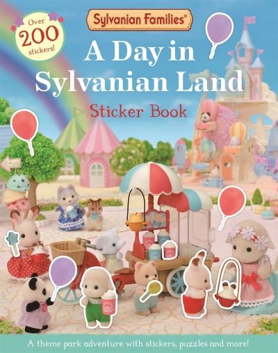 Cover for Macmillan Children's Books · Sylvanian Families: A Day in Sylvanian Land Sticker Book: An official Sylvanian Families sticker activity book, with over 300 stickers! (Paperback Bog) (2024)