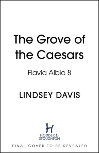 Cover for Lindsey Davis · The Grove of the Caesars (Pocketbok) (2020)