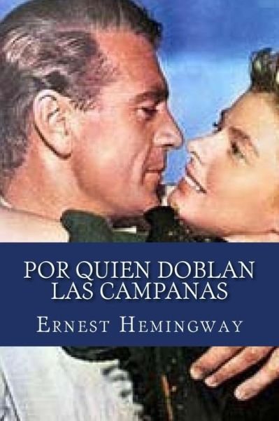 Cover for Ernest Hemingway · Por quien doblan las campanas (Paperback Book) (2016)