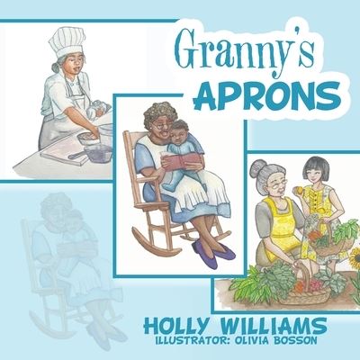 Cover for Holly Williams · Granny's Aprons (Book) (2020)