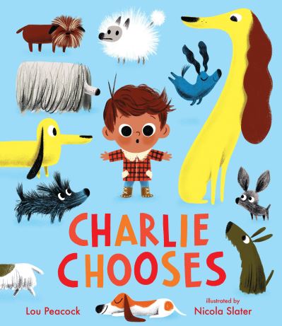 Cover for Lou Peacock · Charlie Chooses (Hardcover Book) (2021)