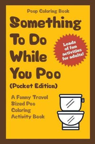 Cover for Im the Poop · Poop Coloring Book (Taschenbuch) (2016)