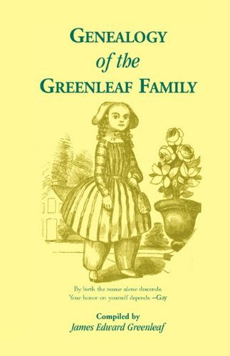 Cover for James Edward Greenleaf · Genealogy of the Greenleaf Family (Heritage Classic) (Paperback Book) (2009)