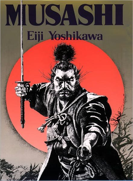 Cover for Eiji Yoshikawa · Musashi: An Epic Novel Of The Samurai Era (Innbunden bok) (2012)