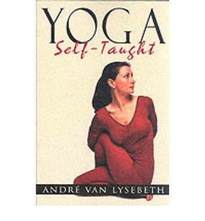 Yoga Self-Taught - Andre Van Lysebeth - Books - Red Wheel/Weiser - 9781578631278 - January 15, 1999