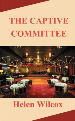 Cover for Helen Diane Wilcox · The Captive Committee (Paperback Book) (2000)