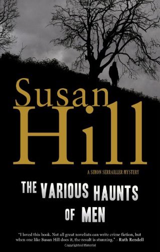 Cover for Susan Hill · The Various Haunts of Men: a Simon Serrailler Mystery (Paperback Bog) [Reprint edition] (2008)