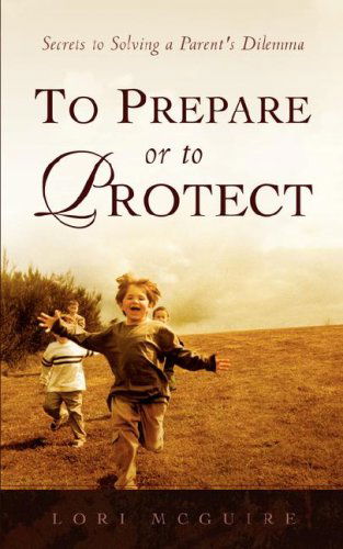 Cover for Lori A. Mcguire · To Prepare or to Protect (Paperback Book) (2003)