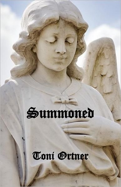 Cover for Toni Ortner · Summoned (Paperback Book) (2012)