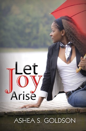 Cover for Ashea Goldson · Let Joy Arise (Urban Christian) (Paperback Book) (2012)