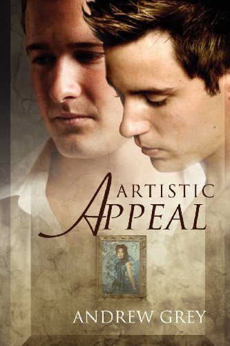 Cover for Andrew Grey · Artistic Appeal (Paperback Book) (2011)