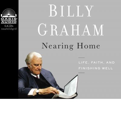 Cover for Billy Graham · Nearing Home (N/A) (2011)