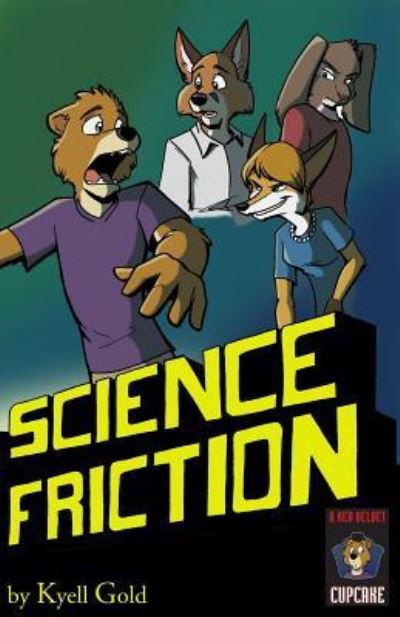 Cover for Kyell Gold · Science Friction (Paperback Book) (2013)