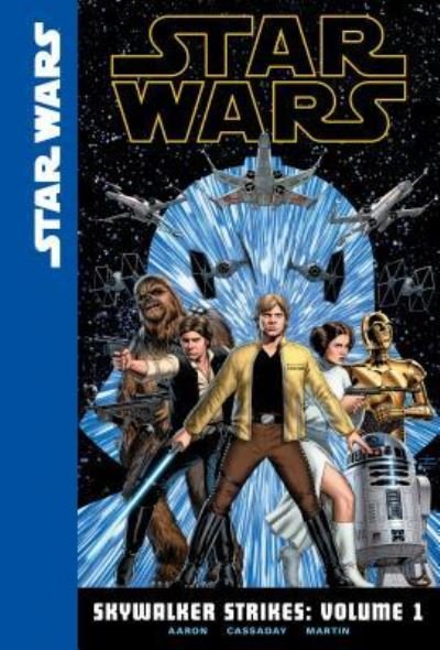 Cover for Jason Aaron · Star Wars Skywalker Strikes 1 (Hardcover Book) (2016)