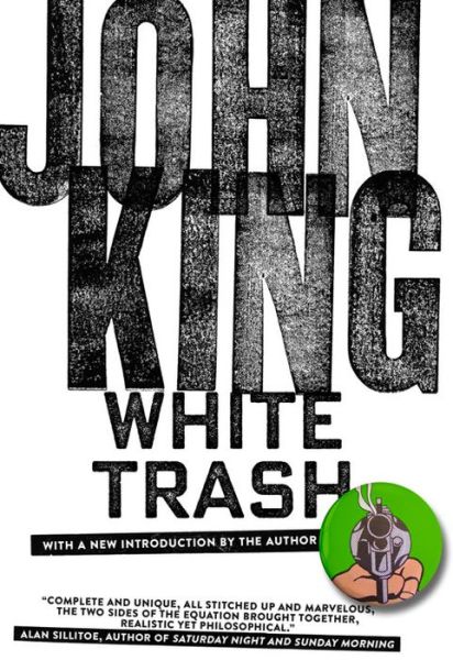 Cover for John King · White Trash (Paperback Book) (2016)