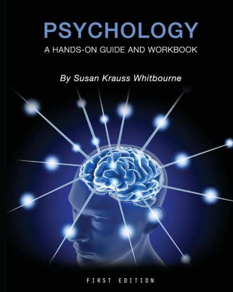 Psychology: A Hands-On Guide and Workbook - Susan Whitbourne - Books - Cognella, Inc - 9781631893278 - September 1, 2015