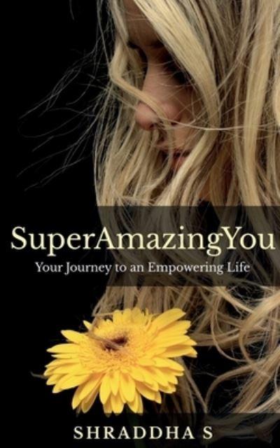 Cover for Shraddha S · SuperAmazingYou (Book) (2021)