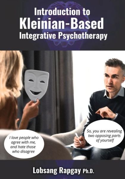 Cover for Lobsang Rapgay · Introduction to Kleinian-based Integrative Psychotherapy (Paperback Book) (2021)