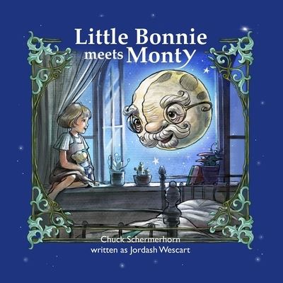 Jordash Wescart · Little Bonnie Meets Monty (Paperback Book) (2019)