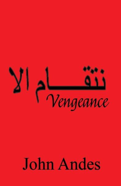 Vengeance - John Andes - Books - Black Opal Books - 9781644370278 - October 20, 2018